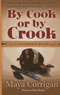 By Cook or by Crook