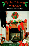 By the Chimney with Care - Burton, Tony (Editor)