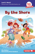 By the Shore: Book 3