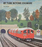 By Tube Beyond Edgware