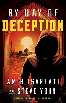 By Way of Deception - Tsarfati, Amir, and Yohn, Steve