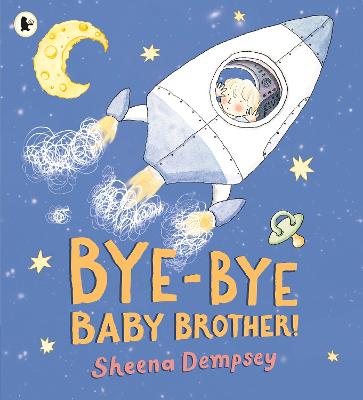 Bye-Bye Baby Brother! - 