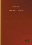 Byeways in Palestine