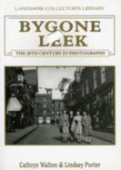 Bygone Leek: Then and Now