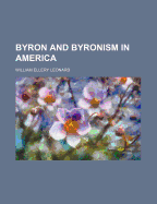 Byron and Byronism in America