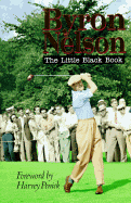 Byron Nelson the Little Black Book - Nelson, Byron