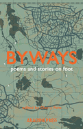 Byways: poems and stories on foot