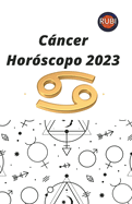 Cncer Hor?scopo 2023