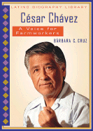 Csar Chvez: A Voice for Farmworkers