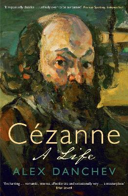 Czanne: A life - Danchev, Alex