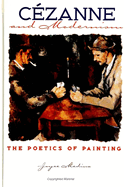 Czanne and Modernism: The Poetics of Painting