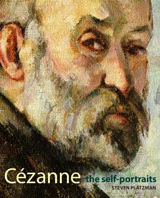Czanne: The Self-Portraits - Platzman, Steven