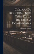 Cdigo De Procedimiento Civil De La Republica Dominicana