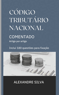 Cdigo Tributrio Nacional Comentado: Artigo por artigo