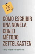 Cmo escribir una novela con el Mtodo Zettelkasten