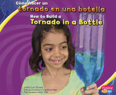 Cmo Hacer Un Tornado En Una Botella/How to Build a Tornado in a Bottle