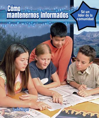 Cmo Mantenerse Informado (How to Stay Informed) - Harper, Leslie, and Brovelli, Marcela (Translated by)