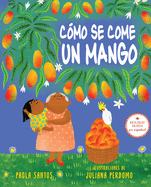 Cmo Se Come Un Mango