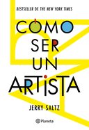 Cmo Ser Un Artista / How to Be an Artist