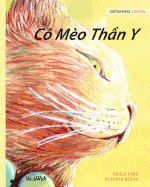C Mo Th&#7847;n Y: Vietnamese Edition of The Healer Cat