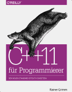 C++11 Fur Programmierer: Den Neuen Standard Effektiv Einsetzen
