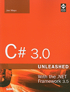 C# 3.0 Unleashed: With the .NET Framework 3.5 - Mayo, Joe