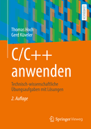 C/C++ anwenden: Technisch-wissenschaftliche bungsaufgaben mit Lsungen