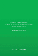 C Chulainn's Death: A Critical Edition of Brislech Mr Maige Murthemni