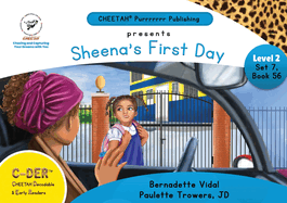 C-DER (Cheetah Decodable & Early Readers) Set 6, Book 56, Sheena's First Day