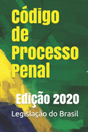 C?digo de Processo Penal: Edi??o 2020