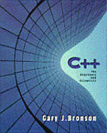 C++ for Engineers and Scientists - Bronson, Gary J