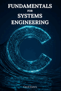 C Fundamentals for Systems Engineering