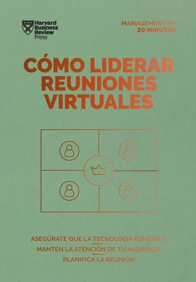 C?mo Liderar Reuniones Virtuales (Leading Virtual Meetings Spanish Edition) - Review, Harvard Business