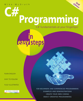 C# Programming in easy steps - McGrath, Mike