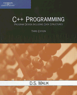 C++ Programming: Program Design Including Data Structures - Malik, D S