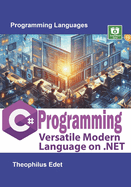 C# Programming: Versatile Modern Language on .NET