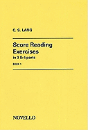 C.S. Lang: Score Reading Exercises Book 1
