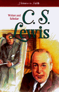 C.S. Lewis: Author of Mere Christianity - Wellman, Sam