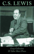 C.S.Lewis: Essay Collection and Other Short Pieces