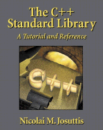 C++ Standard Library: A Tutorial and Reference