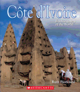 C?te d'Ivoire (Ivory Coast) (Enchantment of the World)
