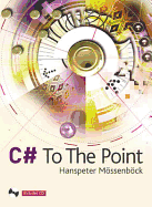C# to the Point - Meossenbeock, Hanspeter