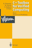 C++ Toolbox for Verified Computing I: Basic Numerical Problems Theory, Algorithms, and Programs