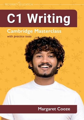C1 Writing Cambridge Masterclass with practice tests - Cooze, Margaret