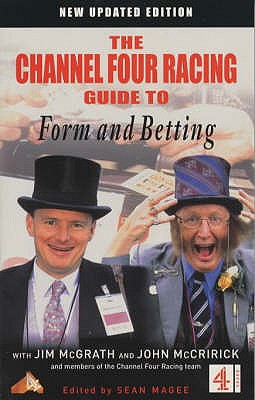 C4 Racing Guide to Form and Betting - Magee, Sean (Editor)