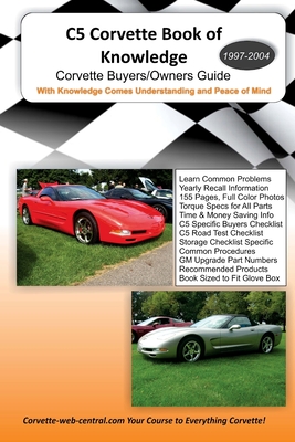 C5 Corvette Book of Knowledge - Central, Corvette Web