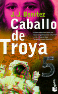 Caballo de Troya 5 - Benitez, J J