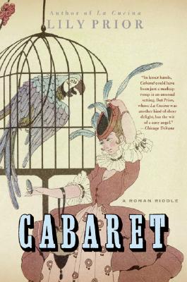 Cabaret: A Roman Riddle - Prior, Lily