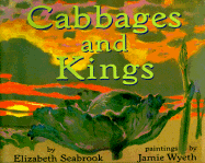 Cabbages and Kings - Seabrook, Elizabeth