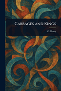 Cabbages and Kings